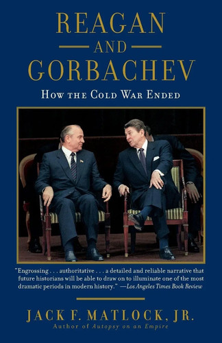Reagan and gorbachev how the - reagan,